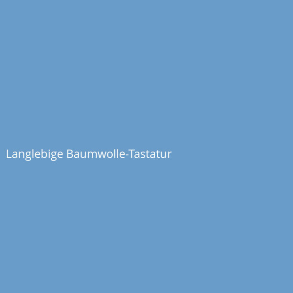 Langlebige Baumwolle-Tastatur