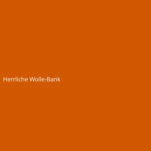 Herrliche Wolle-Bank