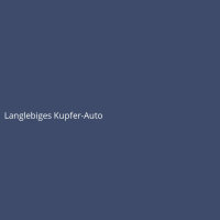 Langlebiges Kupfer-Auto