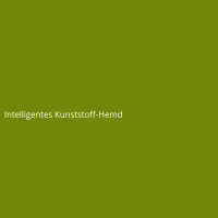 Intelligentes Kunststoff-Hemd