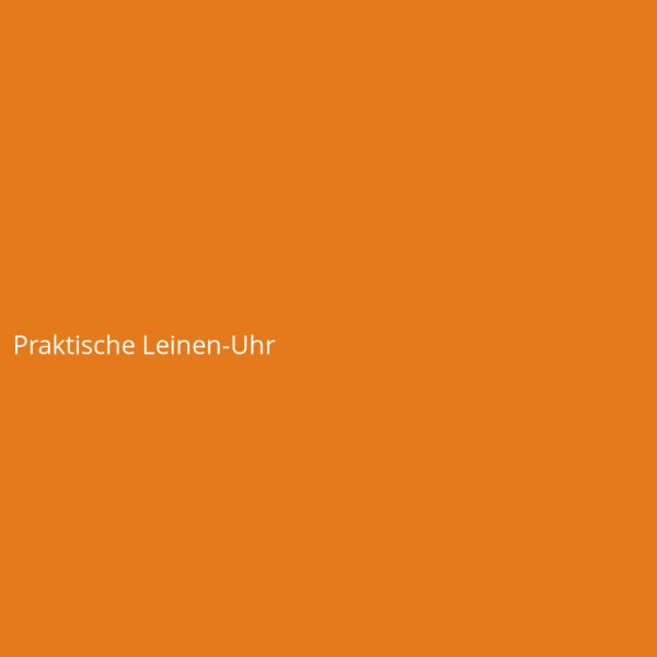 Praktische Leinen-Uhr