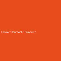 Enormer Baumwolle-Computer