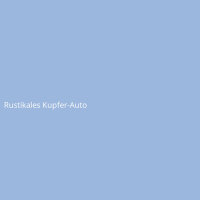 Rustikales Kupfer-Auto