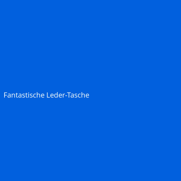 Fantastische Leder-Tasche